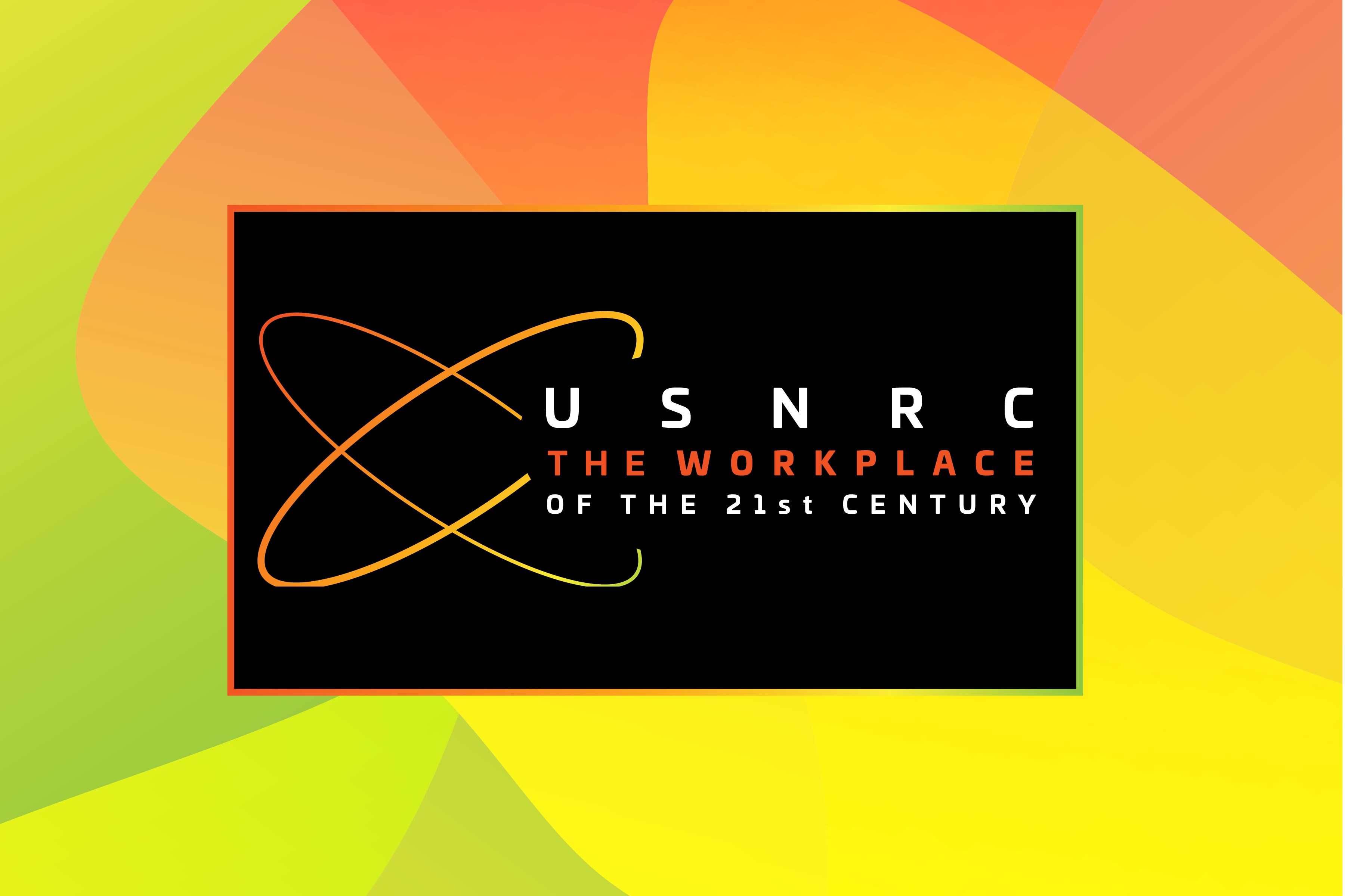 USNRC: Workplace of the 21st Century Case Study